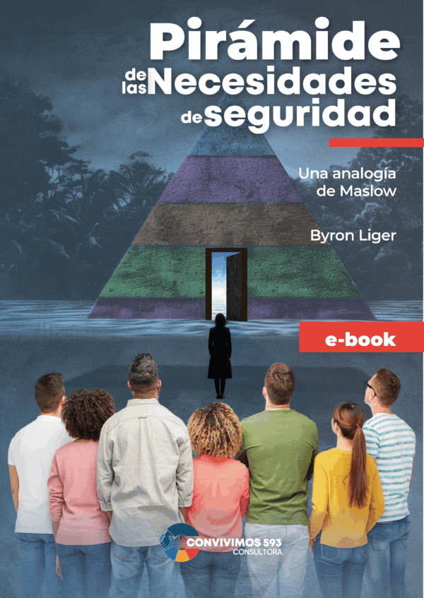 LA PIRÁMIDE DE LAS NECESIDADES DE LA SEGURIDAD